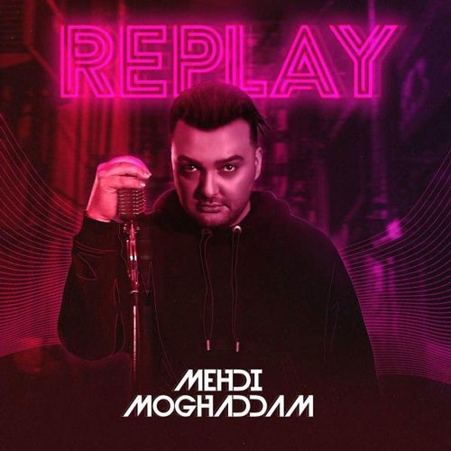 نایس موزیکا Mehdi-Moghadam-Replay دانلود آلبوم مهدی مقدم به نام Replay  