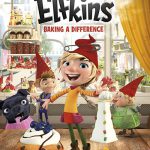 دانلود انیمیشن The Elfkins: Baking a Difference 2019