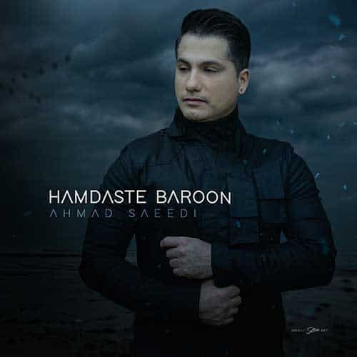 نایس موزیکا Ahmad-Saeedi-Hamdaste-Baroon دانلود آهنگ احمد سعیدی به نام همدست بارون  