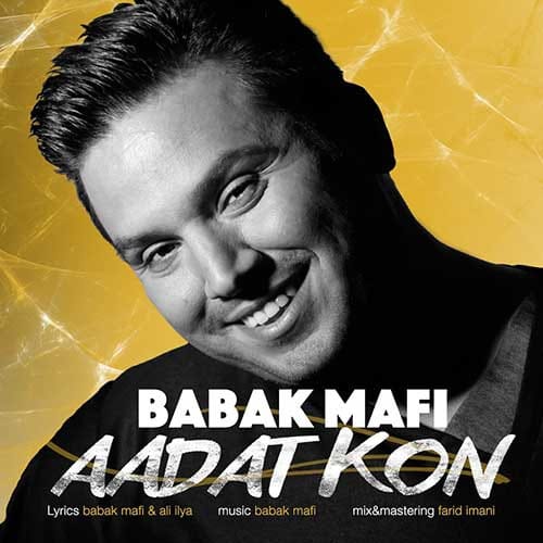 نایس موزیکا Babak-Mafi-Aadat-Kon دانلود آهنگ بابک مافی به نام عادت کن  