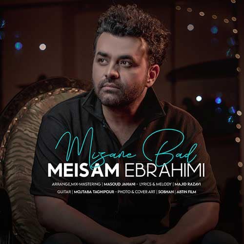 نایس موزیکا Meysam-Ebrahimi-Mizane-Baad دانلود آهنگ میثم ابراهیمی به نام میزنه باد  